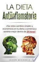 La Dieta Antiinflamatoria