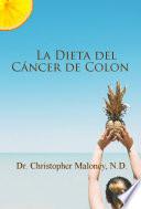La Dieta del Cáncer de Colon