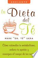 La dieta del te