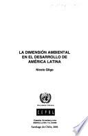 La dimensión ambiental en el desarrollo de América Latina