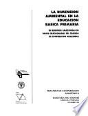 La dimensión ambiental en la educación básica primaria