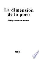 La dimensión de lo poco