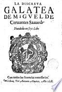 La Discreta Galatea de Migvel de Ceruantes Saauedra