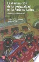 La disminución de la desigualdad en la América latina