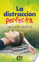 La distracción perfecta