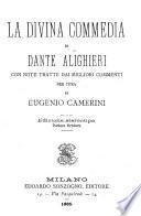 La divina commedia, con note, per cura di E. Camerini