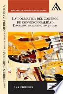 La dogmática del control de convencionalidad