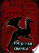 LA DRAGONA CARMÍN VOL. 2