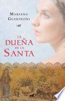 La dueña de la santa