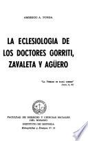 La eclesiología de los doctores Gorriti, Zavaleta y Agüero