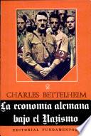 La economía alemana bajo el nazismo.Vol. II