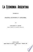 La economía argentina: Politica economica y aduanera