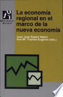 La economía regional en el marco de la nueva economía