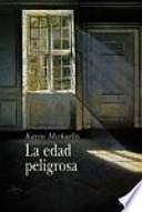 La Edad peligrosa