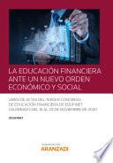 La educación financiera ante un nuevo orden económico y social