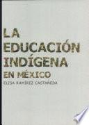 La educación indígena en México