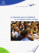 La educación para la ciudadanía en el contexto escolar europeo