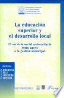 La educación superior y el desarrollo local