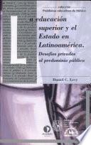 La educación superior y el estado en Latinoamérica