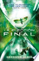 La elección final (Las tejedoras de destinos 3)