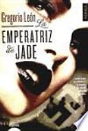 La emperatriz de Jade