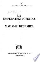 La emperatriz Josefina y madame Récamier