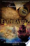 La Emperatriz (Libro 2)