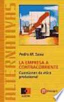 La empresa a contracorriente