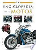 La enciclopedia de las motos / Motorcycles Encyclopedia