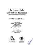 La encrucijada política del Mercosur