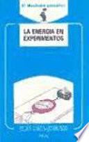 La energía en experimentos