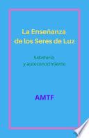 La Enseñanza de los Seres de Luz