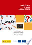La enseñanza de temas controvertidos