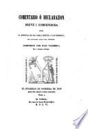La epístola de San Pablo a los Romanos, i la I. a los Corintios