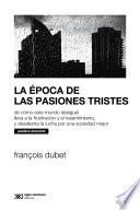 La época de las pasiones tristes
