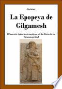 La Epopeya de Gilgamesh