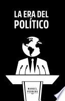 La Era Del Político