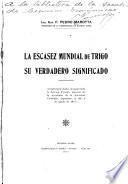 La escasez mundial de trigo