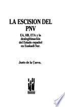 La escisión del PNV