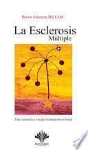 La Esclerosis Múltiple (EM) - Una auténtica estafa transgeneracional - Volumen 11