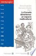 La Escuela almeriense : un espacio multicultural: evaluación de los valores del alumnado inmigrante y autóctono