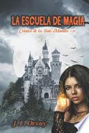 La Escuela de Magia