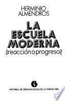 La escuela moderna