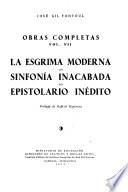 La esgrima moderna. Sinfonía inacabada. Epistolario inédito