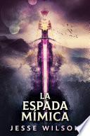 La Espada Mímica