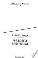 La España alternativa
