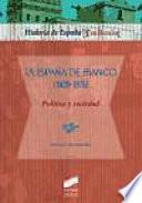 La España de Franco, 1939-1975