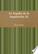 La España de la Inquisición (I)