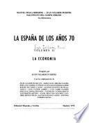 La España de los años 70 [i. e. setenta].: La economia