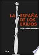 La España de los exilios